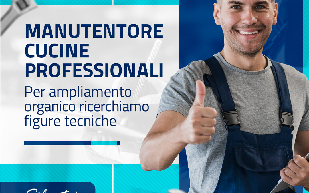 RICERCA MANUTENTORE CUCINE PROFESSIONALI